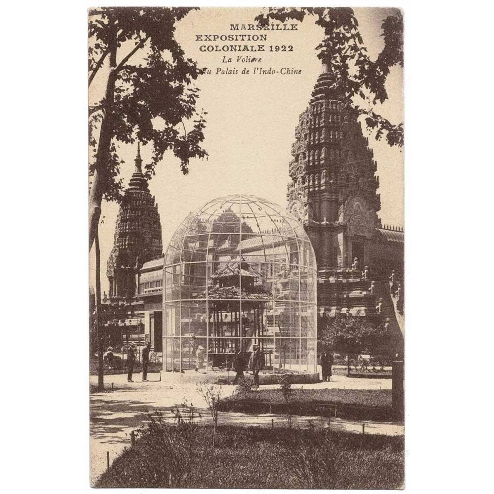 Postal Francia. Marseille. Exposition Coloniale 1922. La Voliere du Palais de l'Indo-Chine