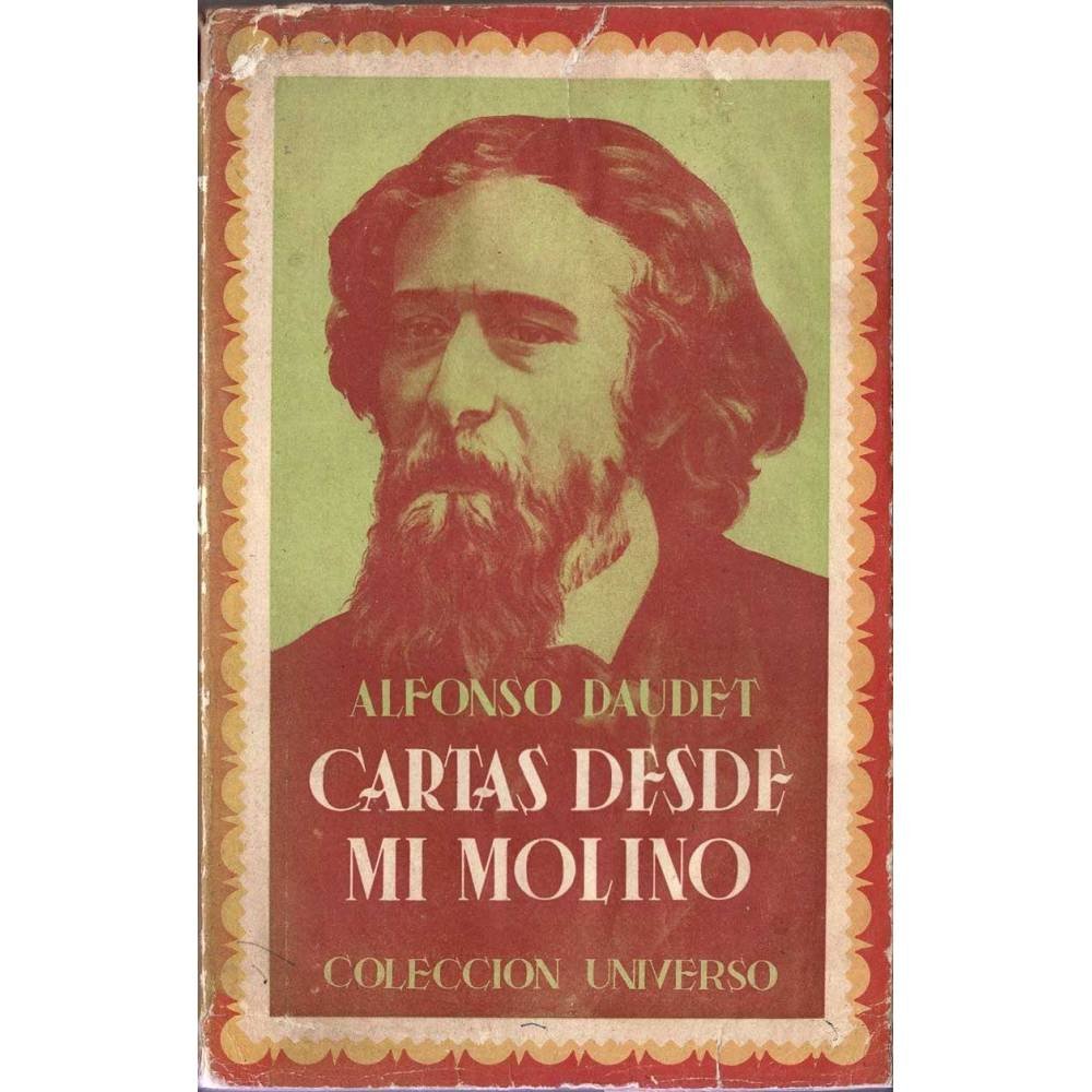 Cartas desde mi molino - Alfonso Daudet