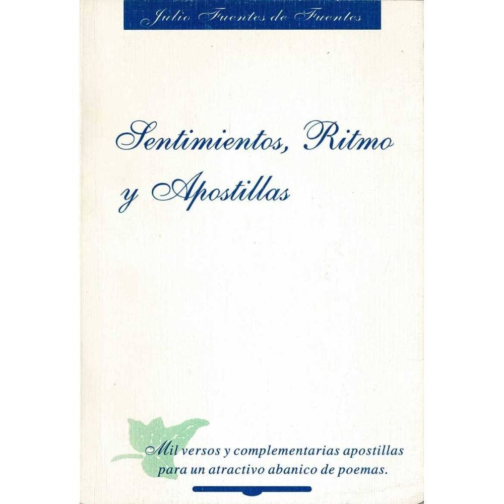 Sentimientos, Ritmo y Apostillas - Julio Fuentes de Fuentes