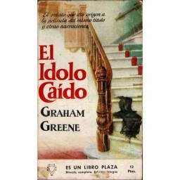 El Idolo Caído - Graham Greene