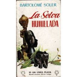 La Selva humillada -...