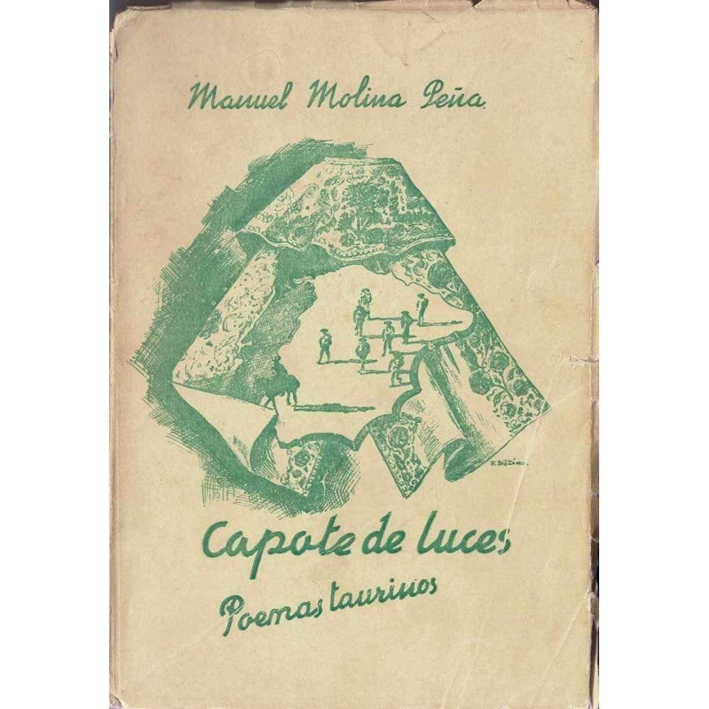 Capote de luces. Poemas taurinos - Manuel Molina Peña