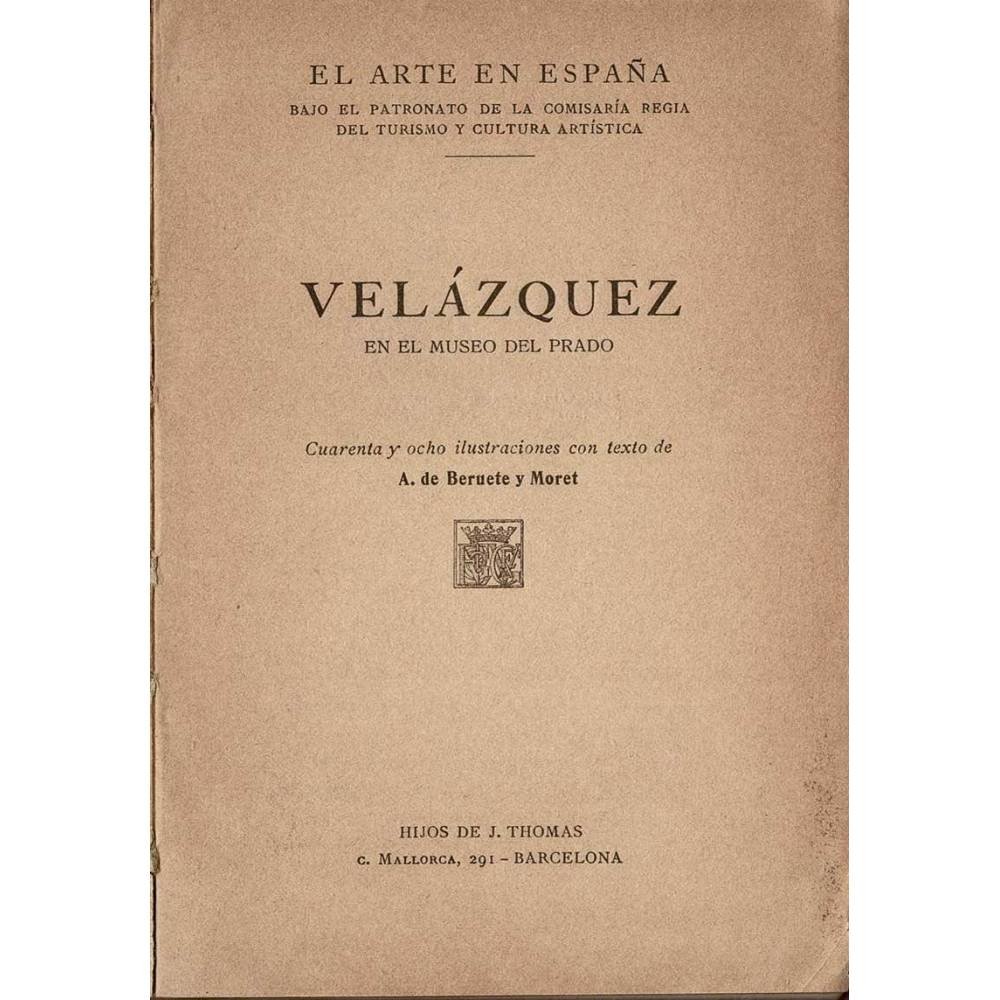 Velazquez en el Museo del Prado - A. de Beruete y Moret