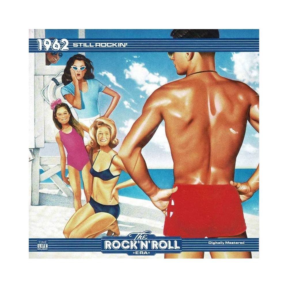 The Rock 'n' Roll Era. 1962 Still Rockin'. CD
