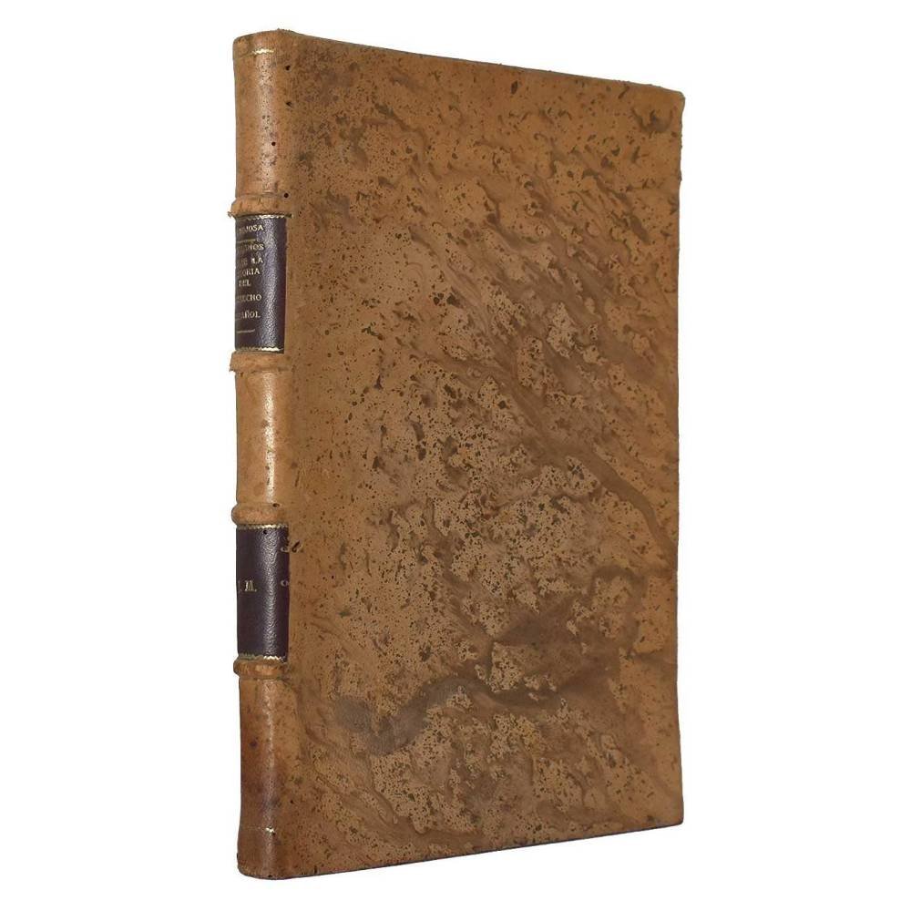 Estudios sobre la Historia del Derecho Español (dedicado) - Eduardo de Hinojosa