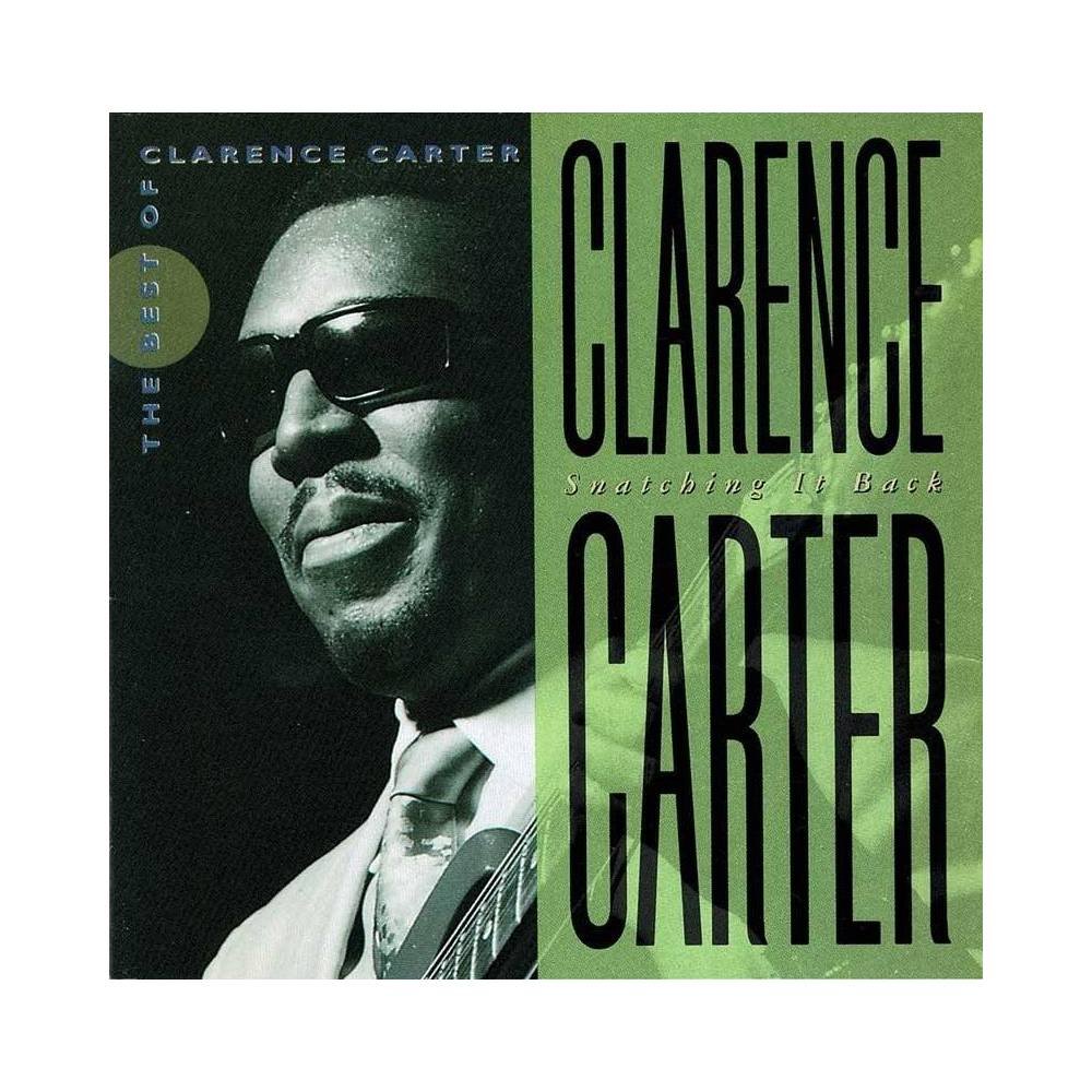 Clarence Carter - Snatching It Back: The Best Of Clarence Carter. CD