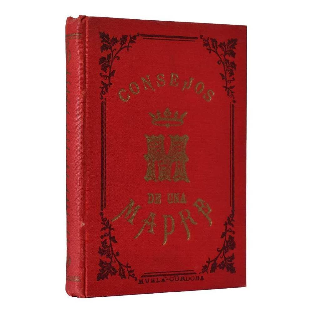 Consejos de una madre cristiana sobre los deberes de la mujer en el mundo - Madama de P.