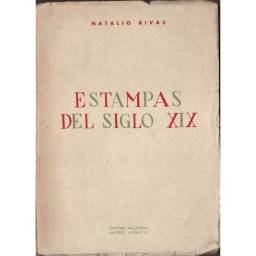 Estampas del siglo XIX - Natalio Rivas