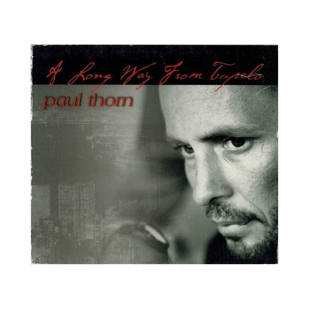 Paul Thorn - A Long Way From Tupelo. CD