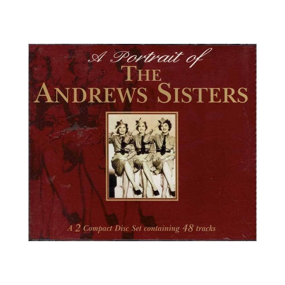 The Andrews Sisters - A Portrait Of The Andrews Sisters. 2 x CD