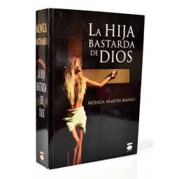 La hija bastarda de Dios -...