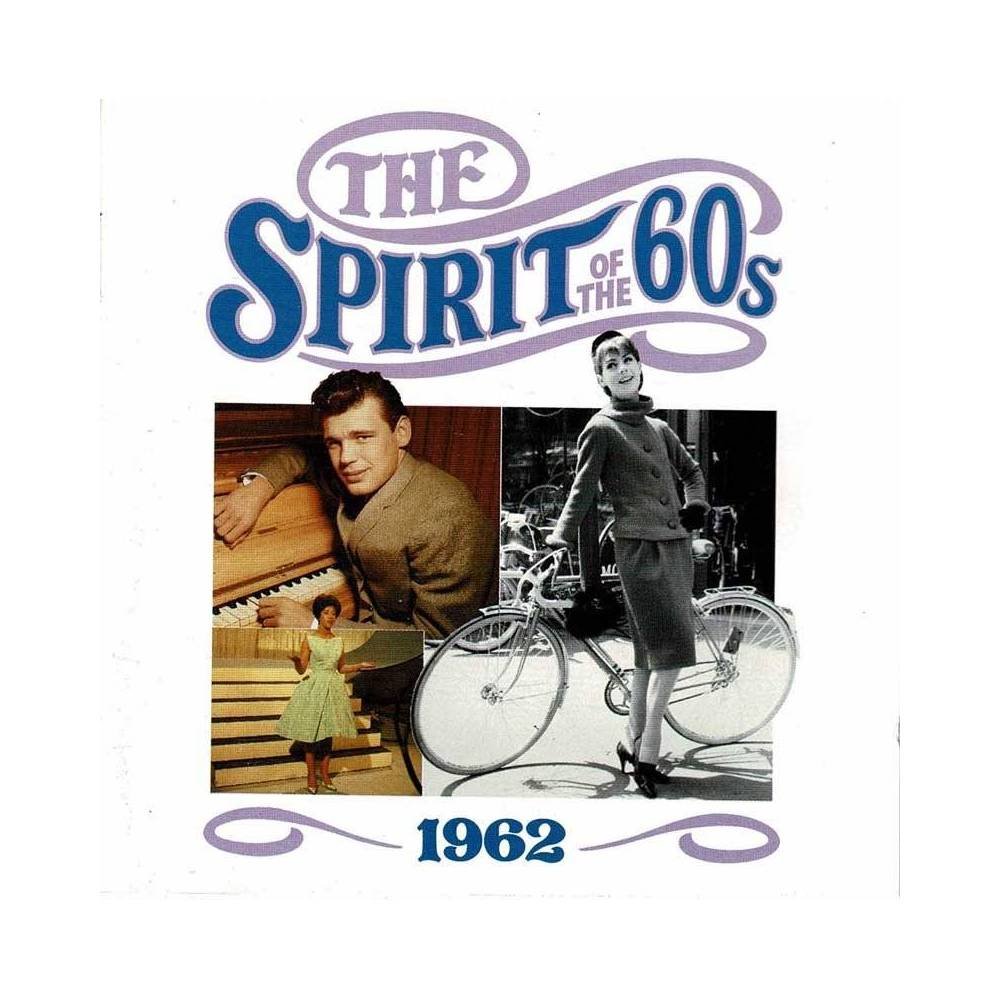 The Spirit of the 60s. 1962. CD