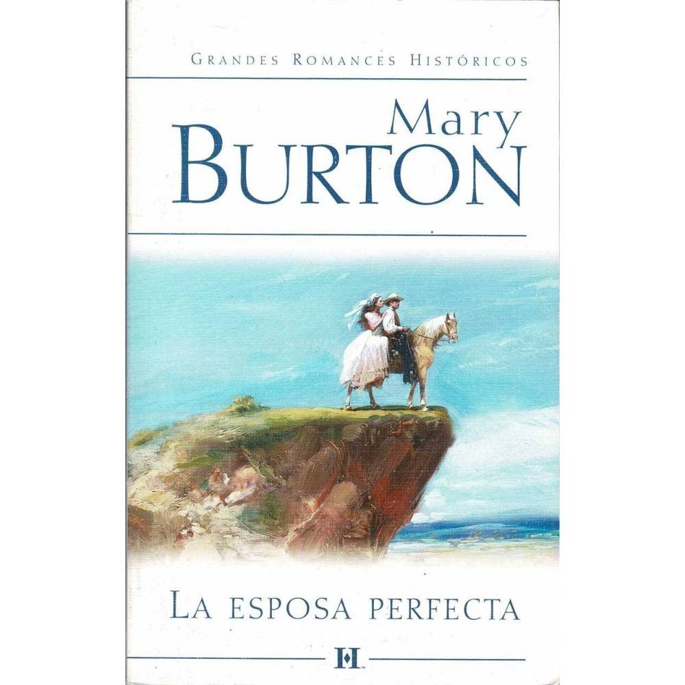La esposa perfecta - Mary Burton