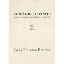 El diálogo infinito. Una...