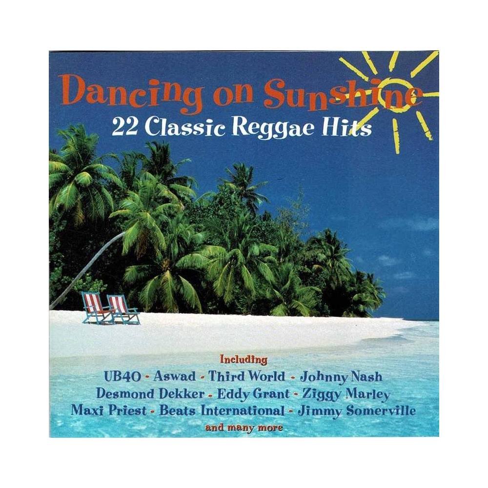 Dancing On Sunshine - 22 Classic Reggae Hits. CD