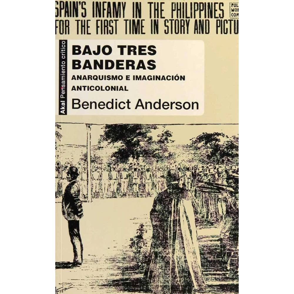 Bajo tres banderas. Anarquismo e imaginación anticolonial
