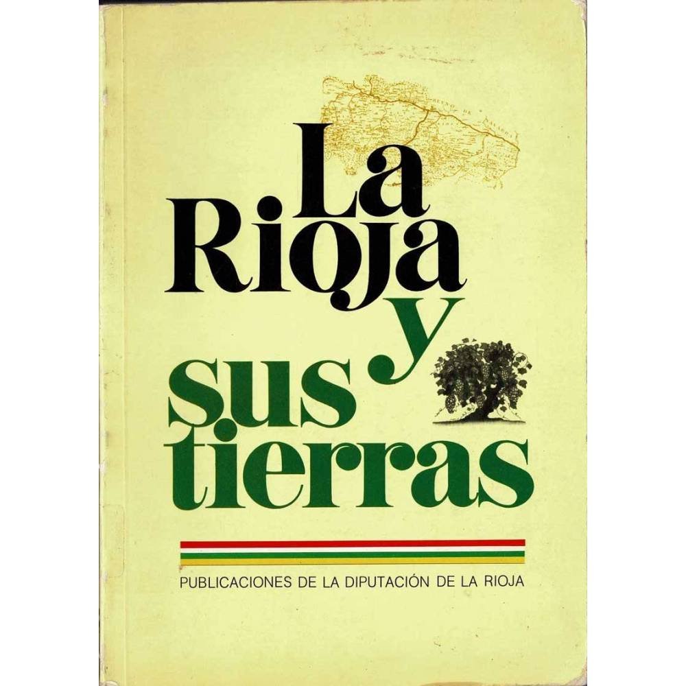 La Rioja y sus tierras