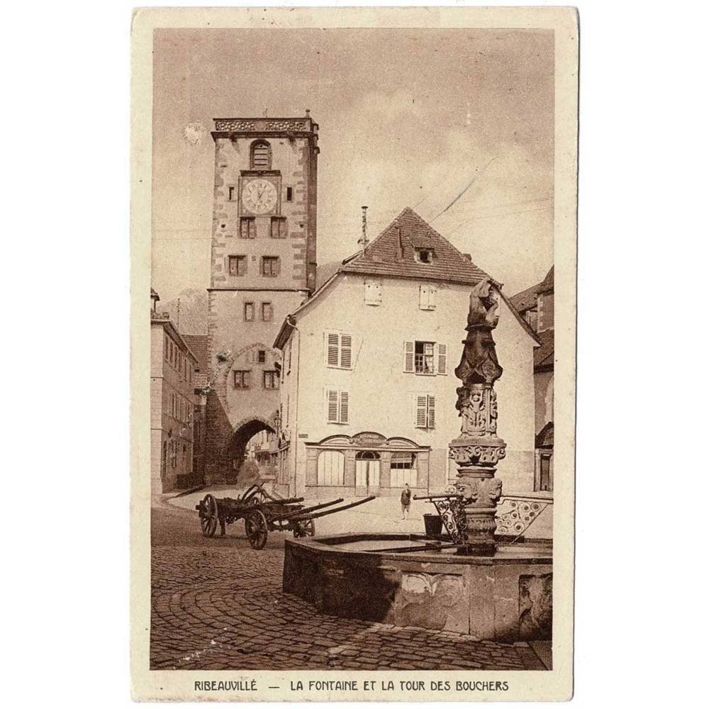 Postal Francia. Ribeauville. La fontaine et la tour des bouchers