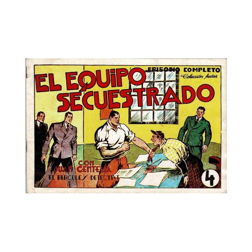 Juan Centella Nº 4. Colección Audaz. El equipo secuestrado. Reedición