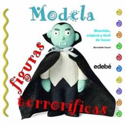 Modela figuras terroríficas...
