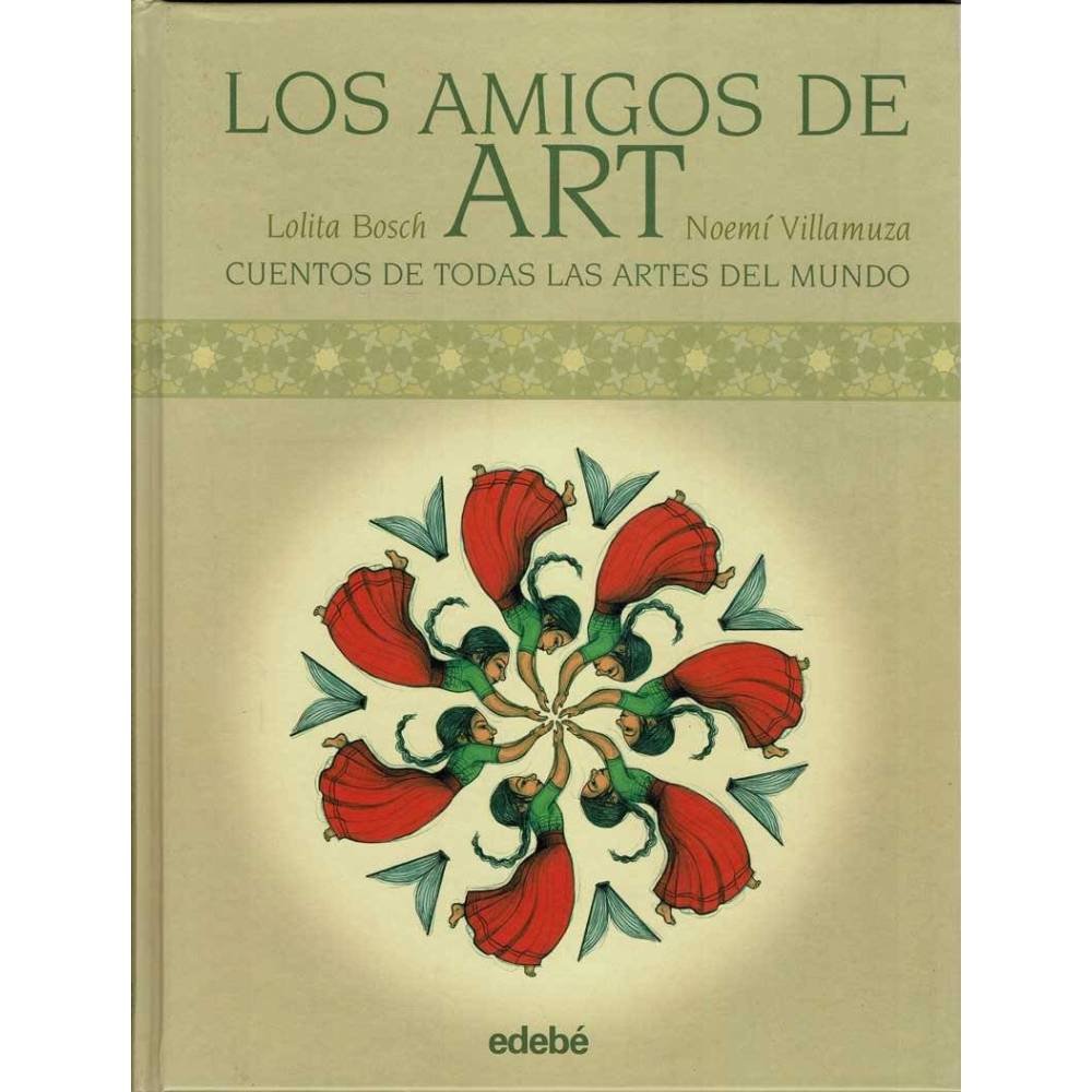 Los amigos de Art. Cuentos de todas las artes del mundo