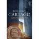 Cartago. La trilogía de...