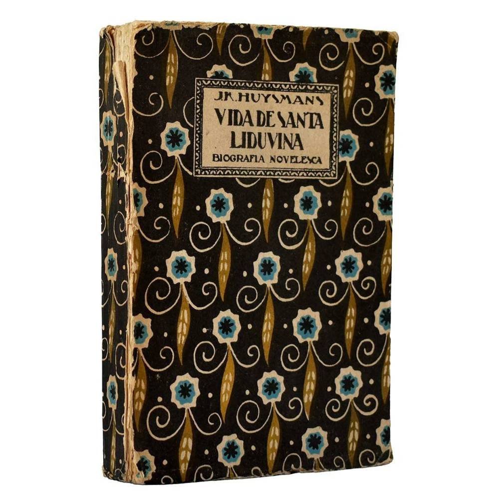 Vida de Santa Liduvina de Schiedam. Biografía novelesca