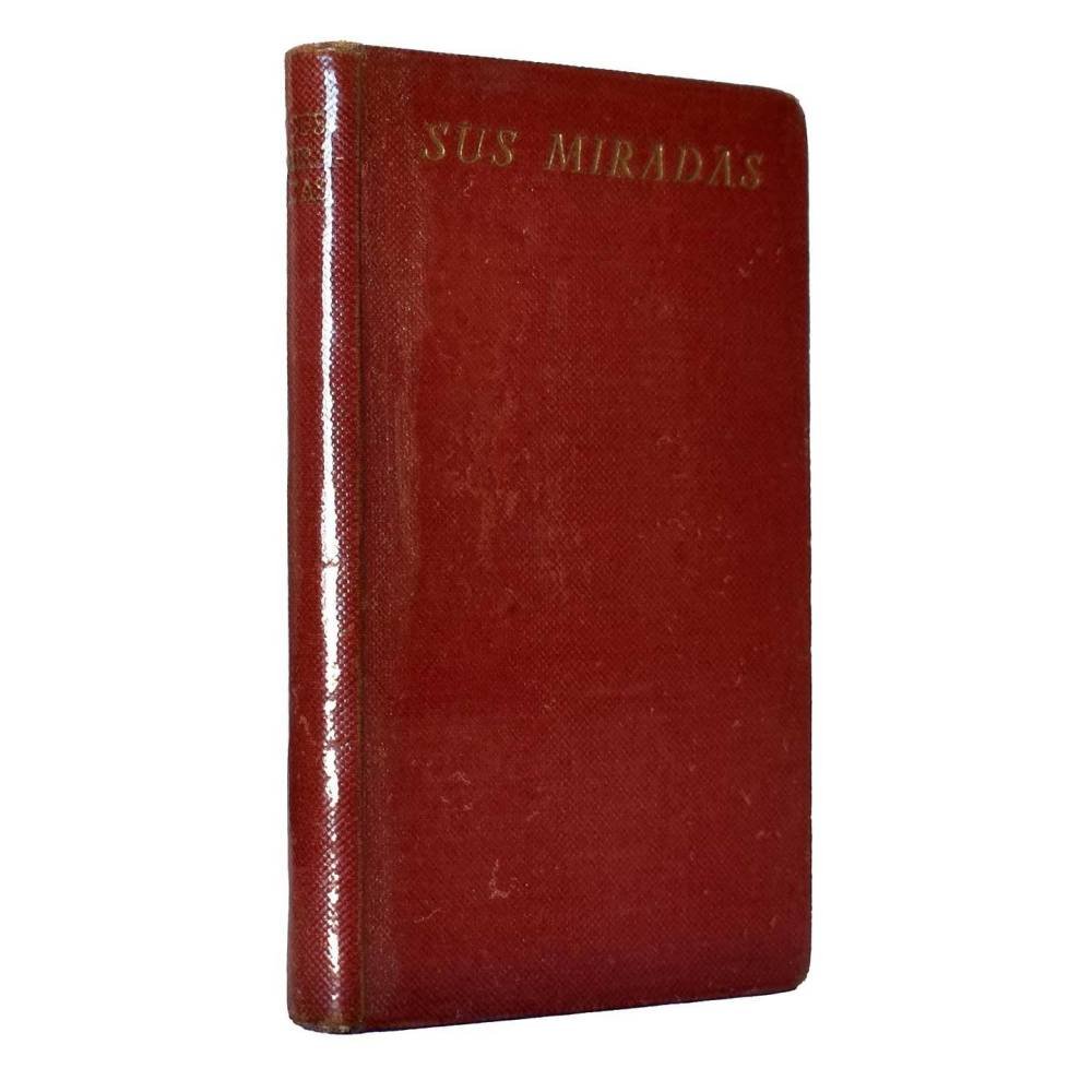 Sus miradas. Elevaciones en torno del Evangelio