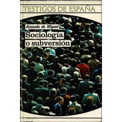 Sociología o subversión