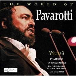 The World Of Pavarotti - Volume 3. CD