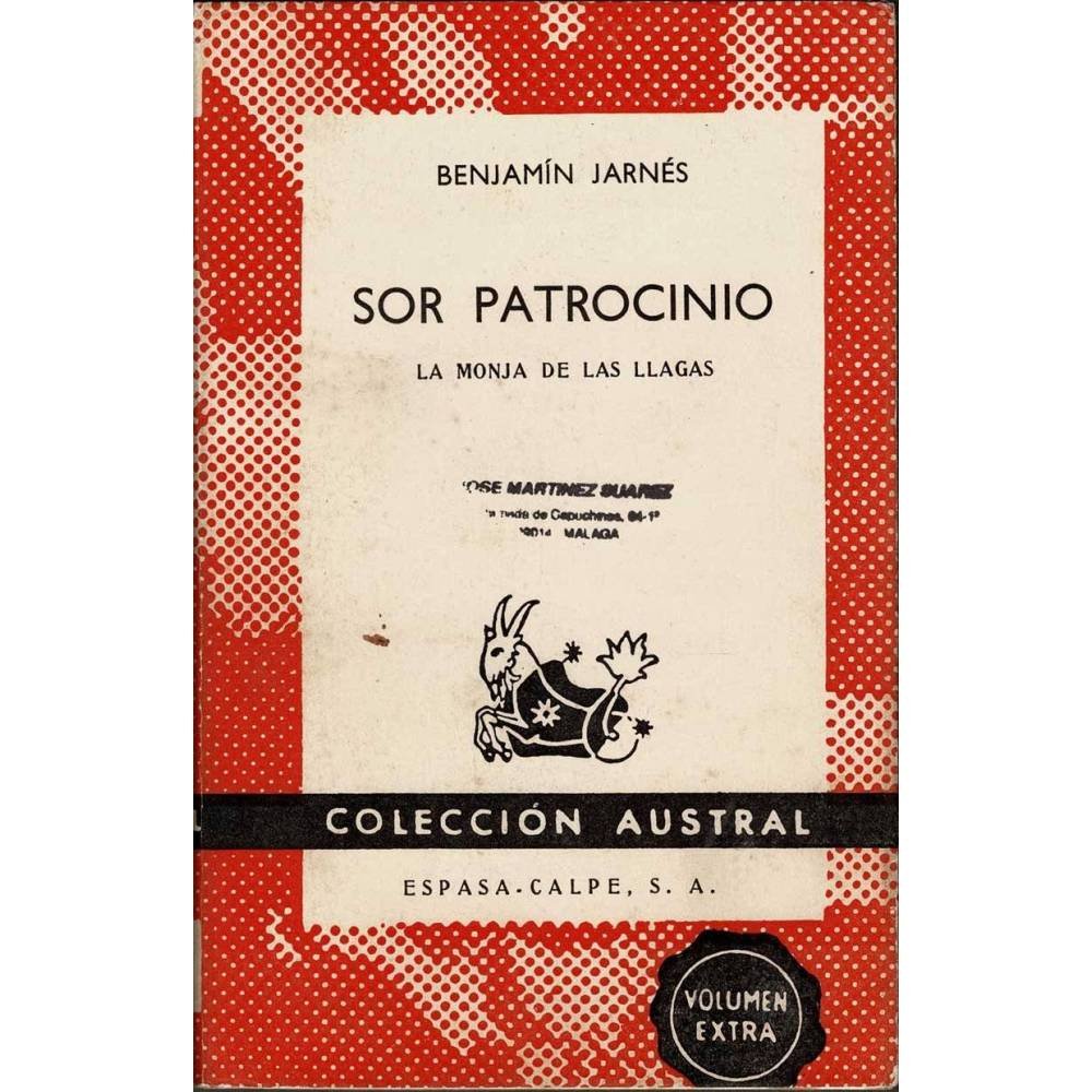 Sor Patrocinio. La monja de las llagas