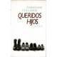 Queridos hijos