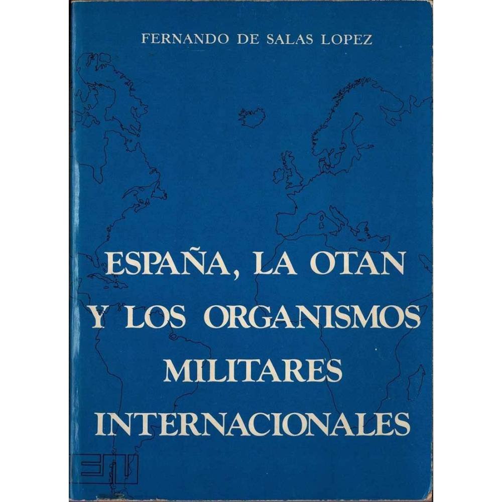 España, la OTAN y los organismos militares internacionales