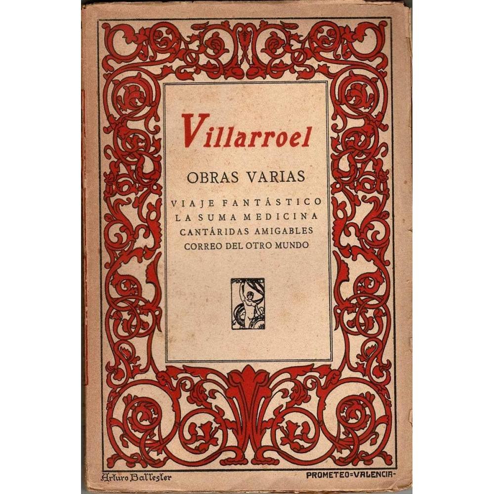 Viaje fantástico. La suma medicina. Cantáridas amigables. Correo del otro mundo