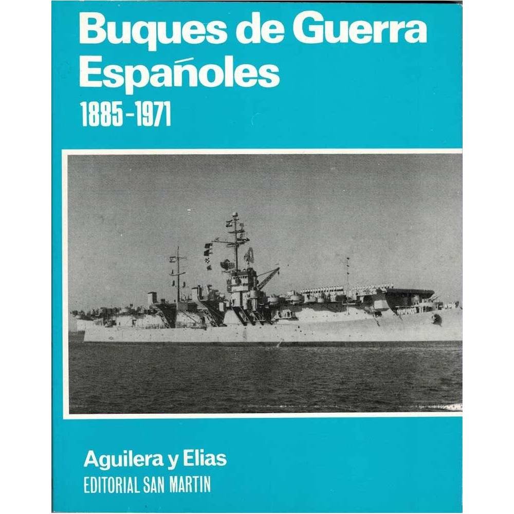 Buques de Guerra Españoles 1885-1971