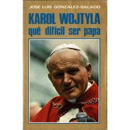 Karol Wojtyla. ¡qué difícil...