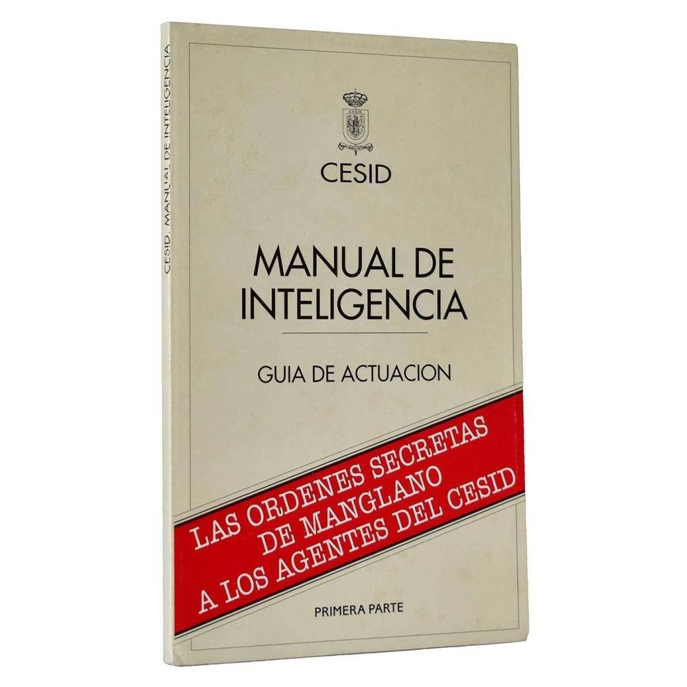 Manual de Inteligencia. Guía de actuación. Primera parte