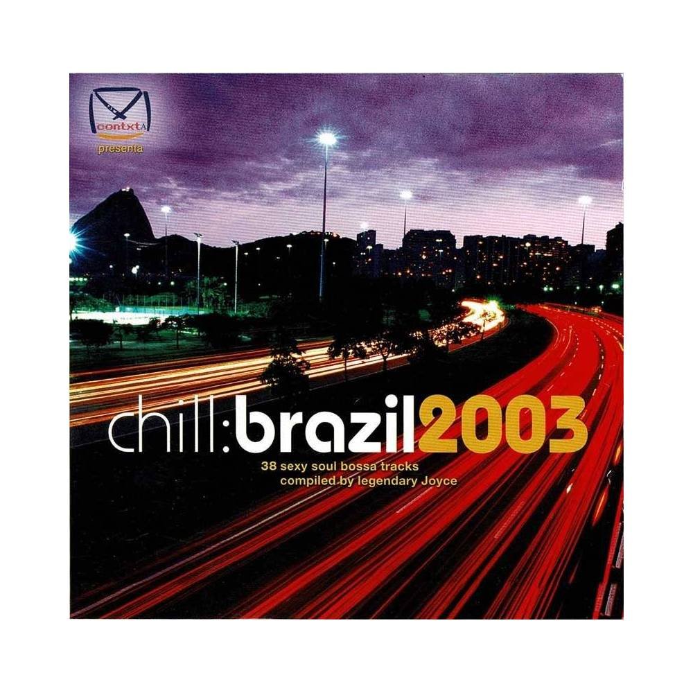 Chill: Brazil 2003. 2 x CD