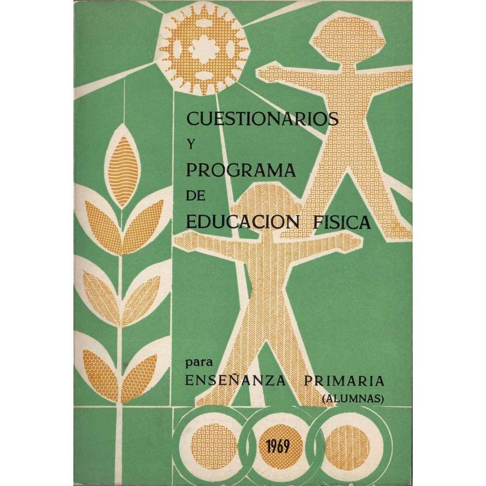 Cuestionarios y programa de educación física para enseñanza primaria (alumnas)