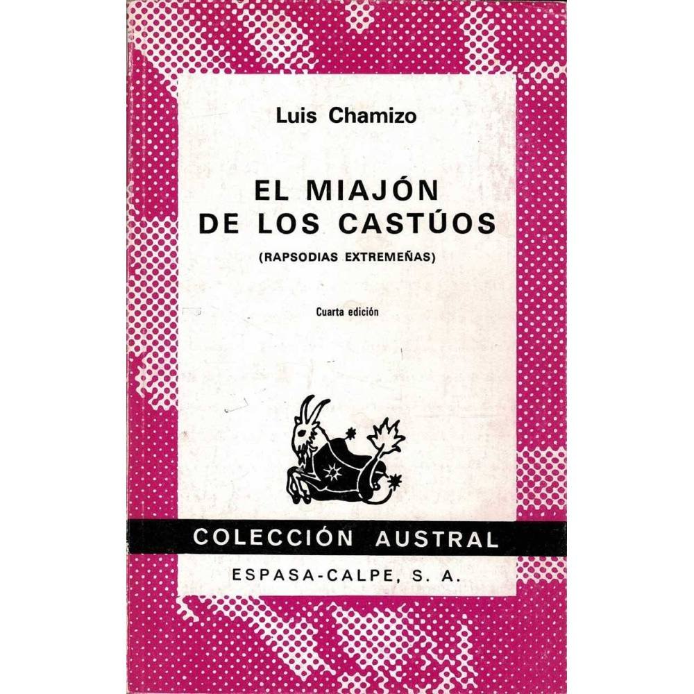 El miajón de los castúos (rapsodias extremeñas)