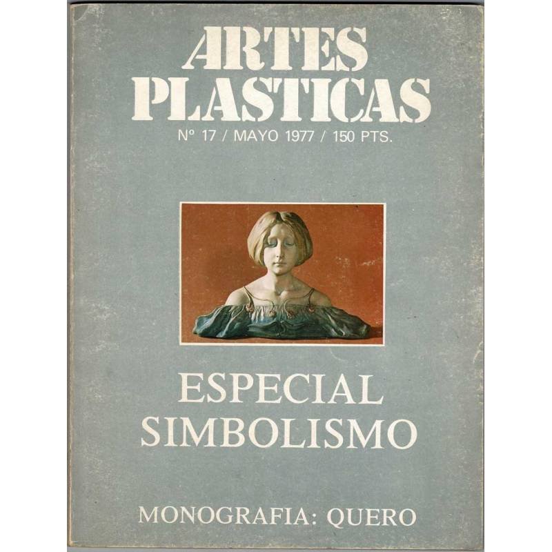 Artes Plásticas No. 17. Mayo 1977. Especial Simbolismo