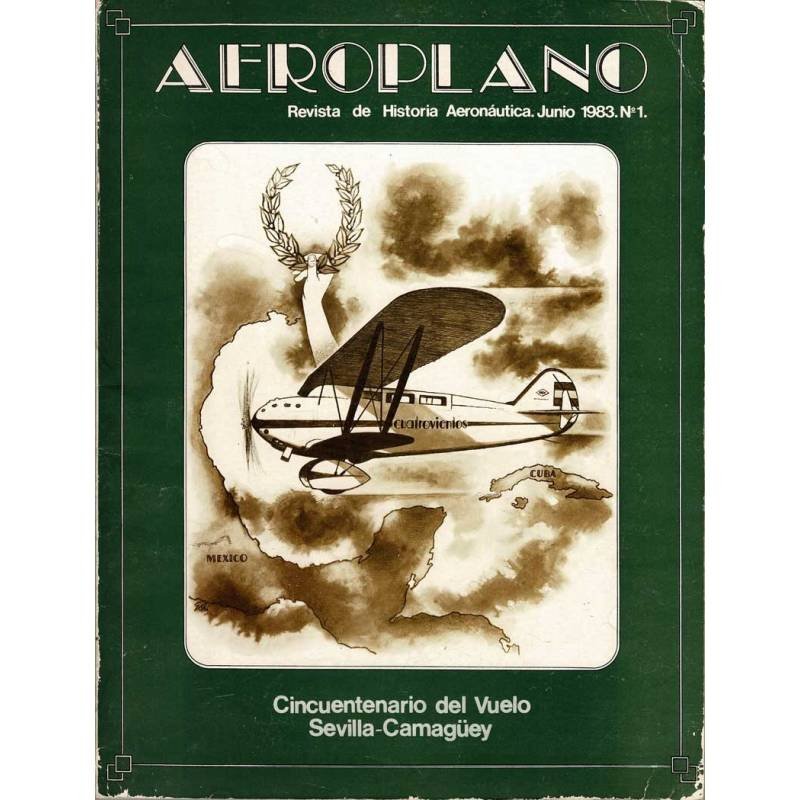 Aeroplano. Revista de Historia Aeronáutica Nº 1. Junio 1983