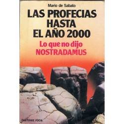 Las profecías hasta el año 2000. Lo que dijo Nostradamus