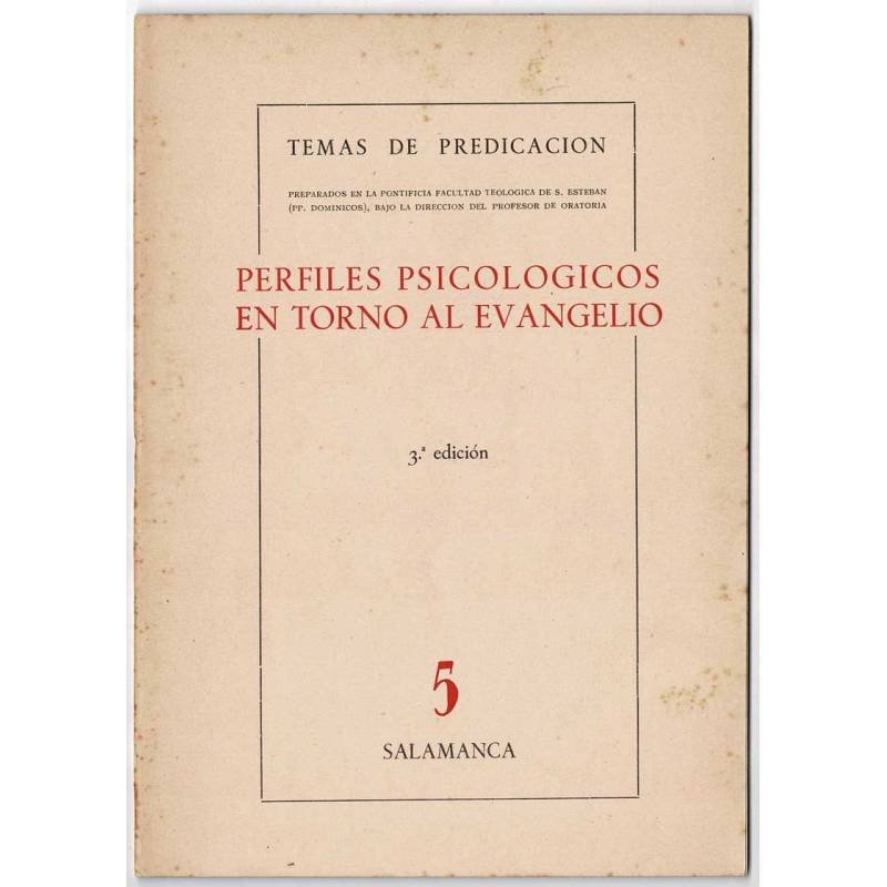 Temas de Predicación No. 5. Perfiles psicológicos en torno al Evangelio