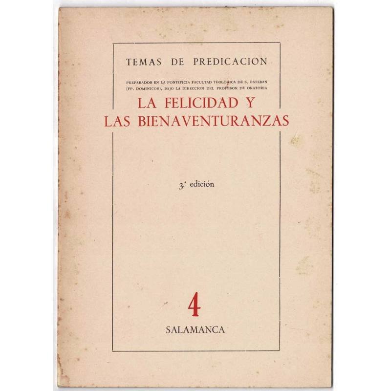 Temas de Predicación No. 4. La felicidad y las bienaventuranzas