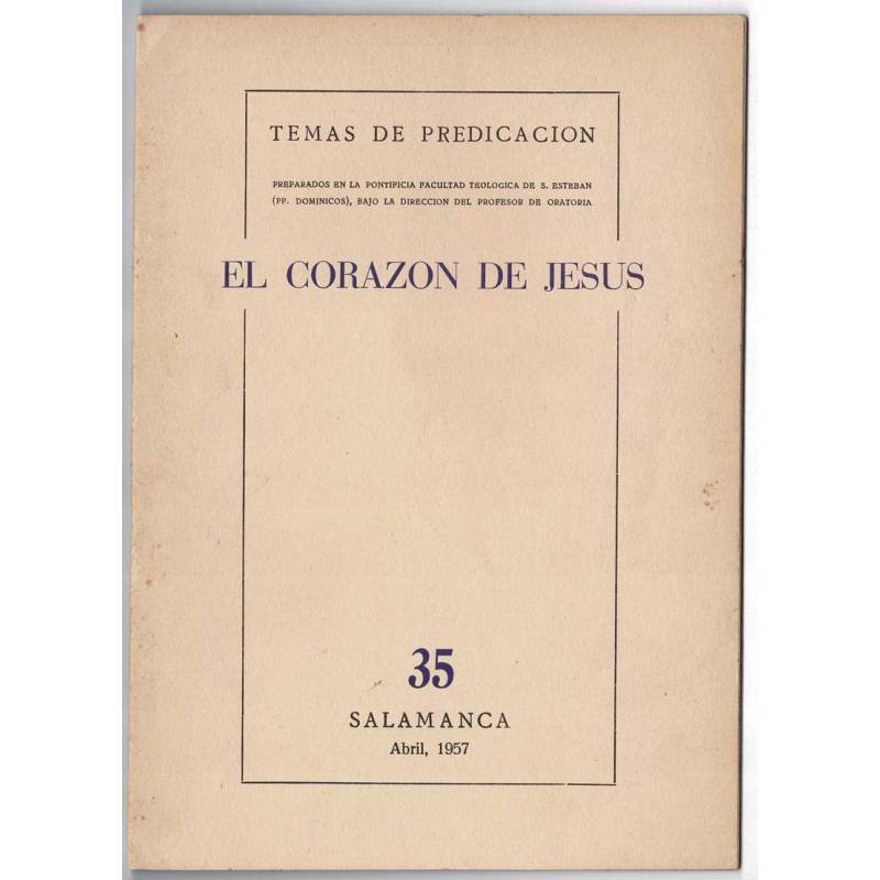 Temas de Predicación No. 35. 1957. El Corazón de Jesús