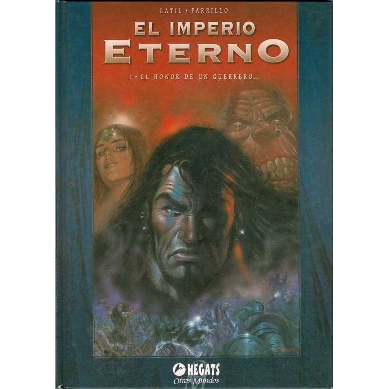 El Imperio Eterno. 1 El Honor de un Guerrero