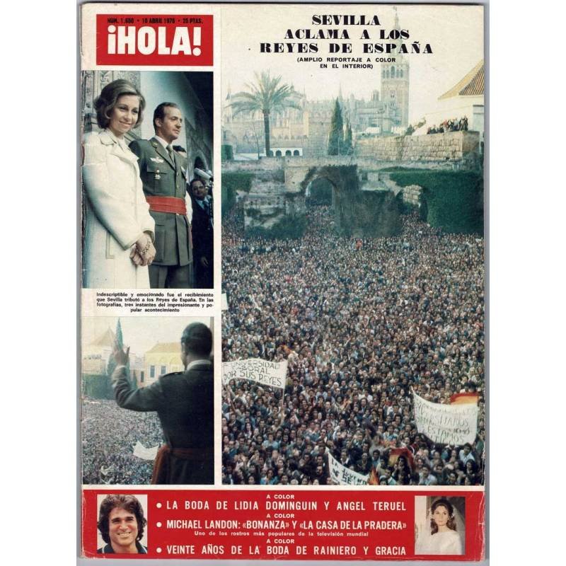 Revista Hola No. 1650. 10 Abril 1976. Sevilla aclama a los Reyes de España