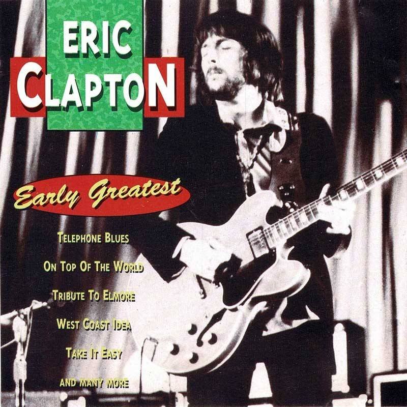 Eric Clapton - Early Greatest. CD