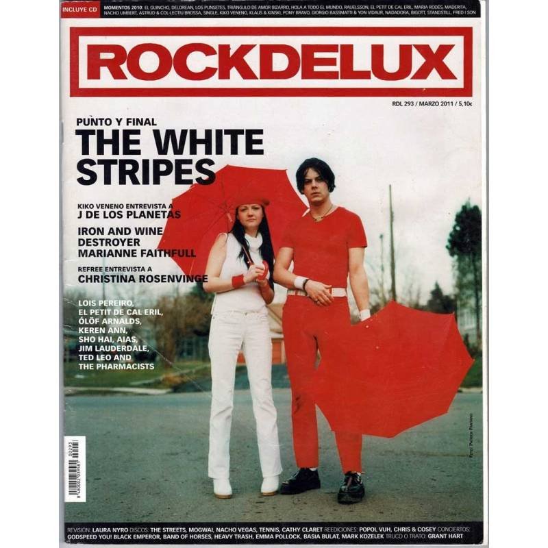 Rockdelux No. 293. Marzo 2011. The White Stripes. Los Planetas. Iron and Wine